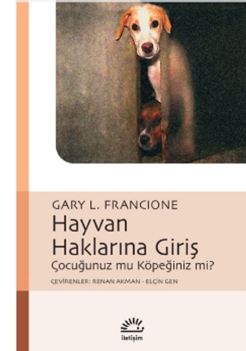 Hayvan Haklarına Giriş & Çocuğunuz mu Köpeğiniz mi?