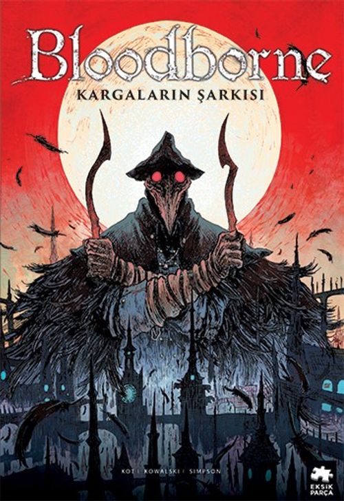 Bloodborne #3: Kargaların Şarkısı 