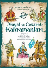 Hayal ve Cesaret Kahramanları 2