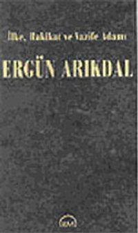 İlke, Hakikat ve Vazife Adamı