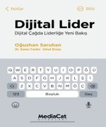 Dijital Lider & Dijital Çağda Liderliğe Yeni Bakış