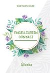 Engellilerin D&uuml;nyası