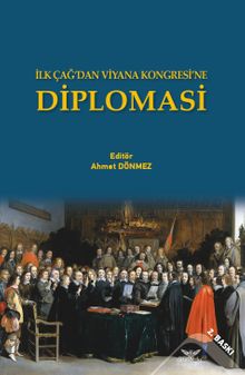 İlk Çağ'dan Viyana Kongresi'ne Diplomasi
