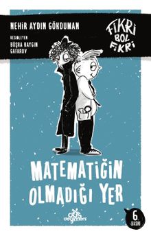 Matematiğin Olmadığı Yer / Fikri Bol Fikri 2 (Karton Kapak)