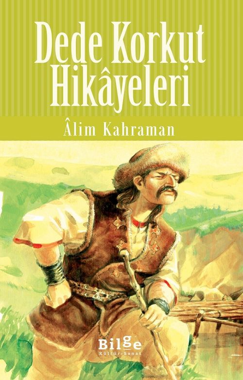Dede Korkut Hikayeleri (Lise)