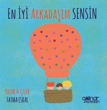 En İyi Arkadaşım Sensin