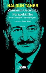 Zamanın Getirdiği Perspektifler & Dünya Edebiyatı ve Edebiyatçıları