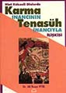 Hint Kökenli Dinlerde Karma İnancının Tenasüh İnancıyla İlişkisi