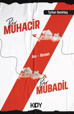 Bir Muhacir Bir Mübadil