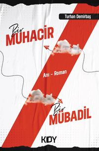 Bir Muhacir Bir Mübadil