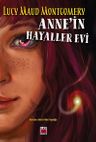 Anne'in Hayaller Evi