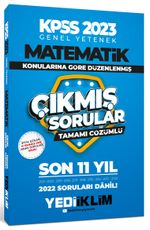 2023 KPSS Genel Yetenek Matematik Konularına Göre Tamamı Çözümlü Son 11 Yıl Çıkmış Sorular