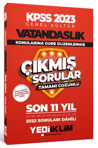 2023 KPSS Genel Kültür Vatandaşlık Konularına Göre Tamamı Çözümlü Son 11 Yıl Çıkmış Sorular