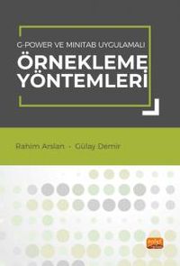 G-Power ve Mınıtab Uygulamalı Örnekleme Yöntemleri