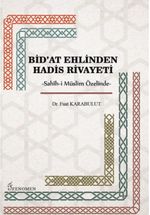 Bid'at Ehlinden Hadis Rivayeti