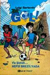 Gol & Ve Şimdi Hepsi Brezilya'da! (Ciltsiz)