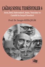 Çağdaş Sosyal Teorisyenler 4