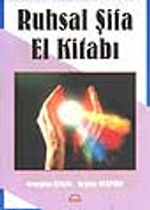 Ruhsal Şifa El Kitabı