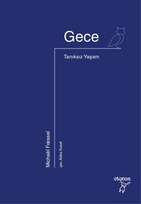 Gece & Tanıksız Yaşam