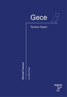 Gece & Tanıksız Yaşam