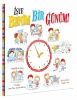 İşte Benim Bir Günüm!