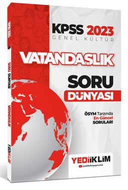 2023 KPSS Genel Kültür Vatandaşlık Soru Dünyası 