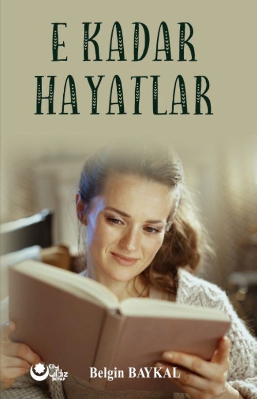 E Kadar Hayatlar