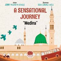A Sensatıonal Journey “Medina”