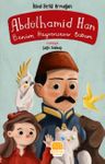 Abdülhamit Han &amp; Benim Hayvansever Babam