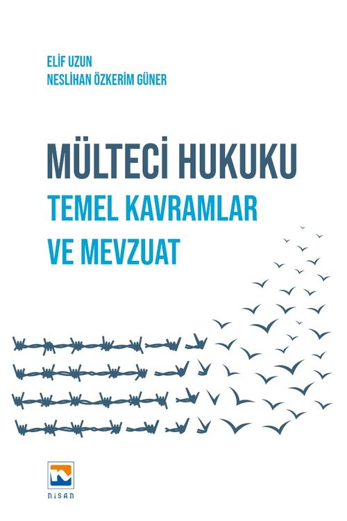Mülteci Hukuku & Temel Kavramlar ve Mevzuat