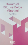 Kurumsal Bilgi ve Belge Y&ouml;netimi