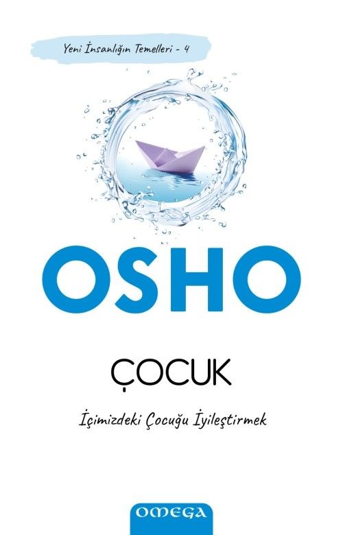 Çocuk & İçimizdeki Çocuğu İyileştirmek