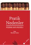 Pratik Nedenler : Eylem Kuramı &Uuml;zerine