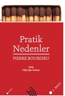 Pratik Nedenler : Eylem Kuramı Üzerine