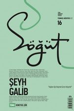 Söğüt - Türk Edebiyatı Dergisi Sayı 16 Temmuz-Ağustos 2022