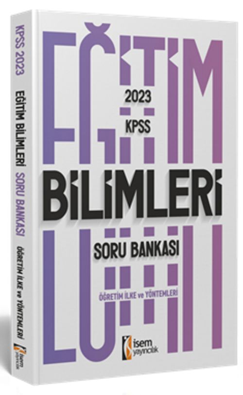 2023 KPSS Eğitim Bilimleri Öğretim İlke Ve Yöntemleri Soru Bankası