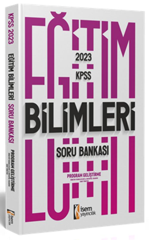 2023 KPSS Eğitim Bilimleri Program Geliştirme Soru Bankası