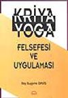 Kriya Yoga Felsefesi ve Uygulaması