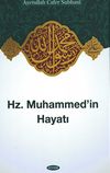 Hz. Muhammed'in Hayatı