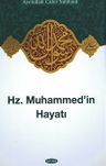 Hz. Muhammed'in Hayatı
