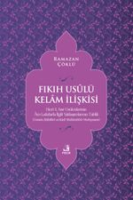 Fıkıh Usûlü Kelam İlişkisi