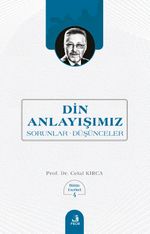 Din Anlayışımız