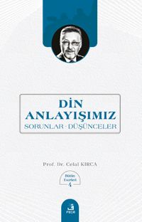 Din Anlayışımız