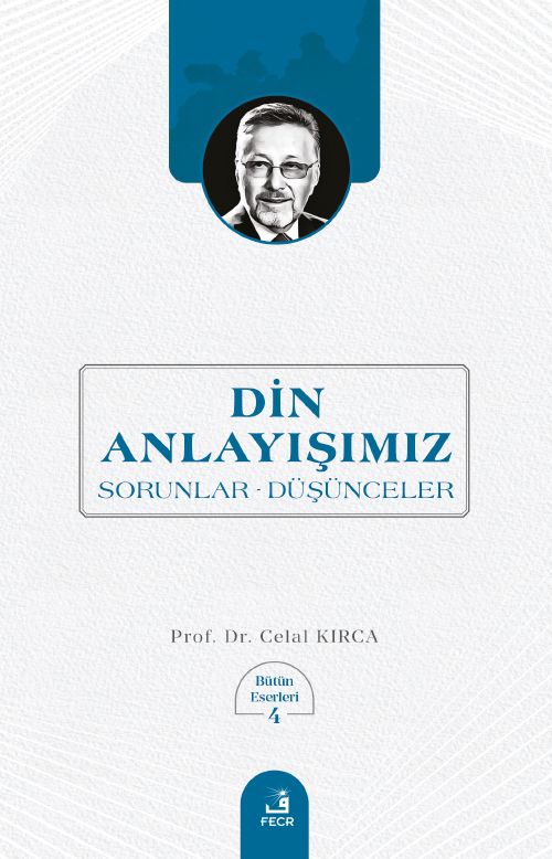 Din Anlayışımız