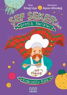 Şef Şeker'den Pratik Tarifler - Kakaolu Kek