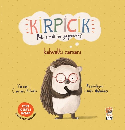 Kirpicik Peki şimdi Ne Yapacak? / Kahvaltı Zamanı (Cırt Cırtlı Hikaye Kitabı)