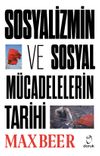 Sosyalizmin ve Sosyal M&uuml;cadelerin Tarihi