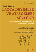Lazca Deyimler ve Atasözleri Sözlüğü