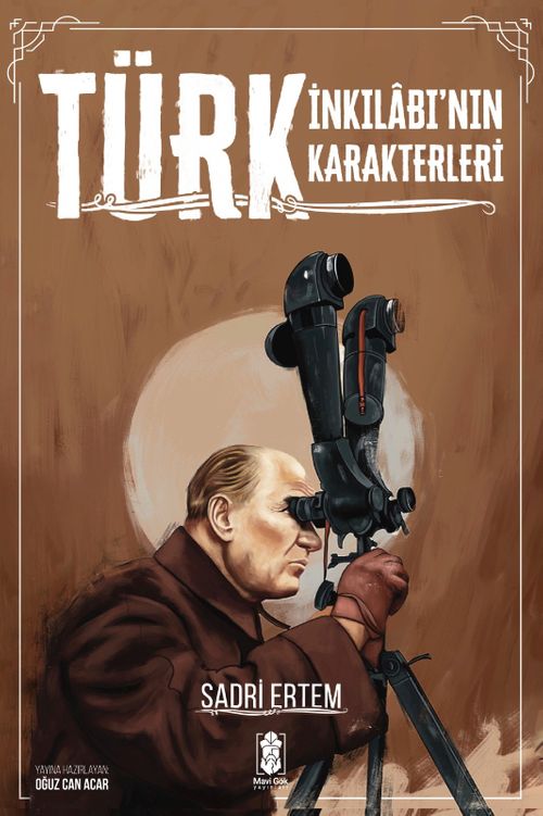 Türk İnkılabı'nın Karakterleri 
