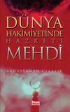 D&uuml;nya Hakimiyetinde Hazreti Mehdi